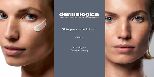 Dermalogica t\u00f6\u00f6tuba: Skin prep enne \u00fcritust