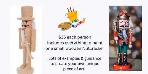 Paint Your Own Nutcracker! Sip & Paint