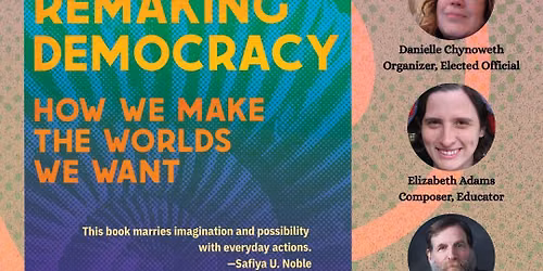Remaking Democracy @ A Room of One's Own in Madison