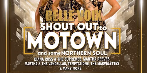 SHOUT OUT to Motown & Northern Soul with Belle Voix - Scarborough - 22nd May 2026