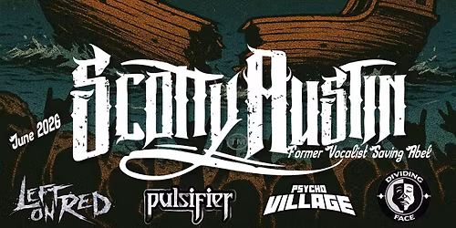 Scotty Austin (former frontman of Saving Abel) Crash Your Party Tour
