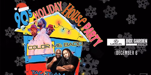 90's Holiday House Party w\/ Tag Team & Color Me Badd