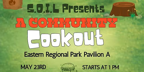 S.O.I.L Presents : A Community Cookout