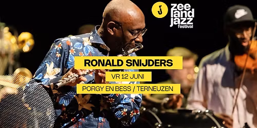 Zeeland Jazz Festival | Ronald Snijders | Porgy en Bess