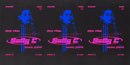 DISKODELIKT w\/ SALLY C, NEVENA JEREMI\u0106, ELENA MIKAC