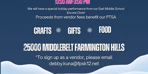 Let it Snow Craft Show at East Middle School