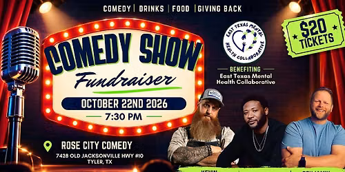 Comedy Show Fundraiser benefiting East Texas Mental Health Collaborative
