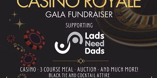 Lads need Dads Gala Sponsored by Del Bosque Group