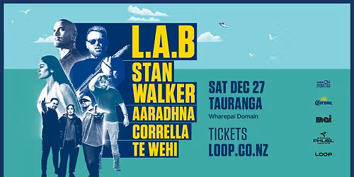 L.A.B, Stan Walker & Special Guests - Tauranga