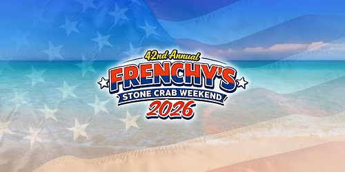 Frenchy's 42nd Annual Stone Crab Weekend!