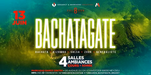 BACHATAGATE\/ Saison 8 \/ 4 Salles \/ 4 Ambiances