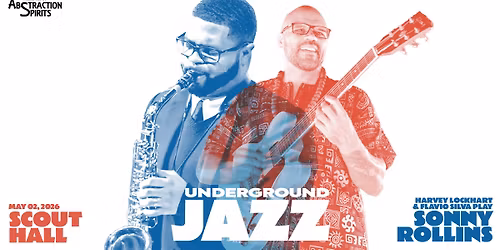 Underground Jazz: Flavio Silva & Harvey Lockhart