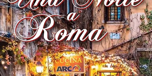 23rd Annual Evening of Entertainment: Una Notte A Roma