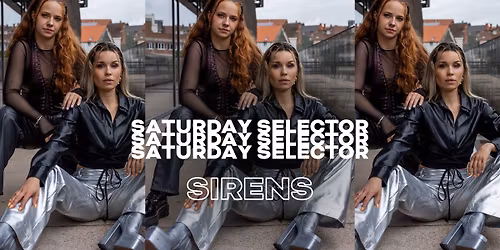 SATURDAY SELECTOR \u233c SIRENS \u233c PUBLIKA