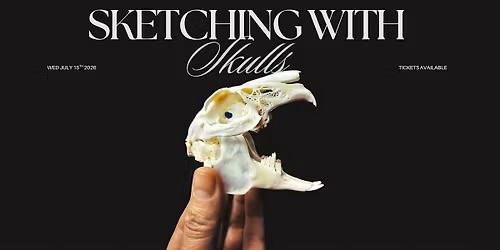 Sketching with Skulls: A Scientific &  Artistic Exploration Workshop