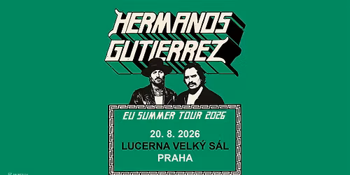 Hermanos Guti\u00e9rrez \u2022 Velk\u00fd s\u00e1l Lucerny