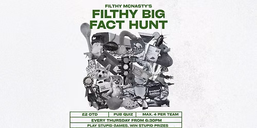FILTHY BIG FACT HUNT