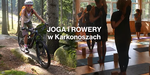 Joga i Rowery w Karkonoszach :)