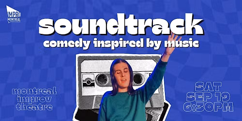 Soundtrack: An Improv Show