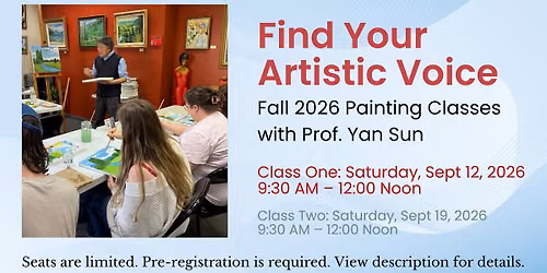 Find Your Artistic Voice: Fall 2026 Painting Class (I) with Prof. Yan Sun