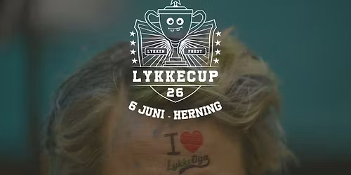 LykkeCup 2026 - Danmarks lykkeligste s\u00e6sonfinale