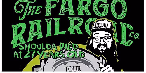 The Fargo Railroad Co + Whiskeyhead