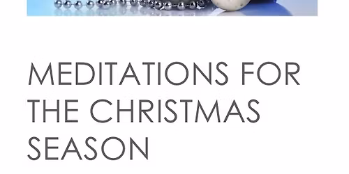 Meditations for the Christmas Season
