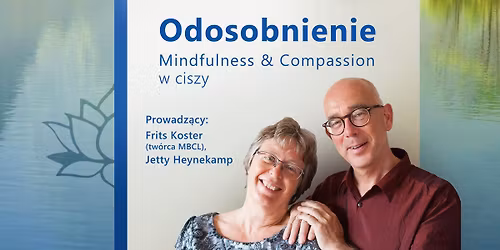 Odosobnienie medytacyjne dla nauczycieli i praktyk\u00f3w mindfulness i compassion