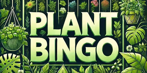Plant Bingo - All Ages