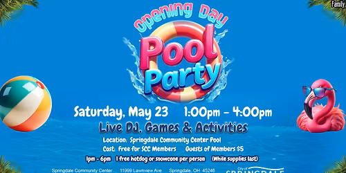SCC Pool Opening Day - Pool Party