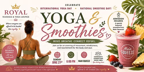 Yoga Day at Main Squeeze: Move, Breathe & Blend