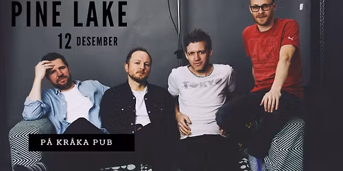 PINE LAKE - KONSERT