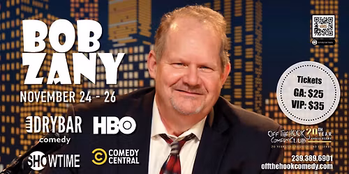 Comedian Bob Zany Live in Naples, Florida!