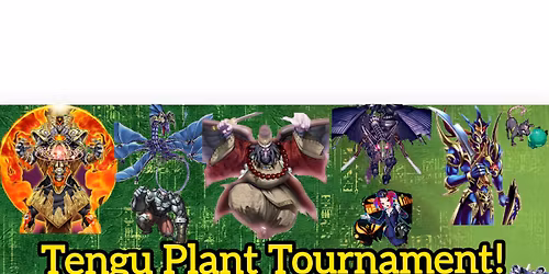 Yugioh Tengu Plant (2011) Format Tournament