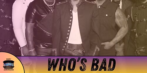 Ruby Summer Concert Series: Who's Bad