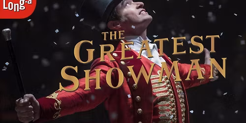 The Greatest Showman Sing-A-Long at Hattiesburg Saenger Theater