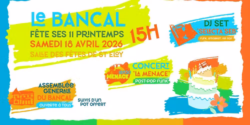 Le Bancal F\u00eate ses 11ans - 18\/04\/26