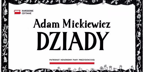 Narodowe Czytanie 2026 - "Dziady" w Osadzie Racibory
