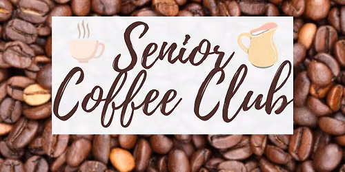 Senior Coffee Club