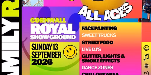 Save The Rave - Family Festival - Cornwall 13 September