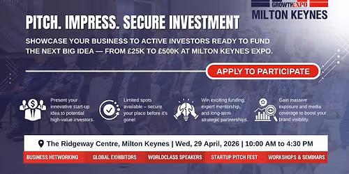 Milton Keynes B2B Growth Expo 2026 | Join Us As Investment Pitch Fest