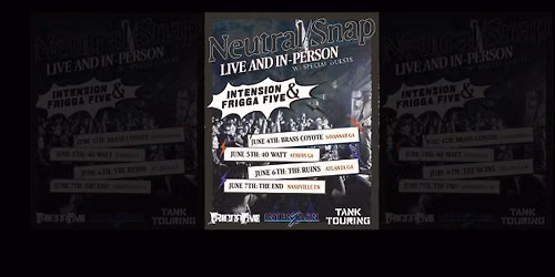 Neutral Snap and Friends LIVE