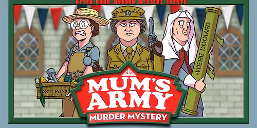 Mum's Army Mystery | Criminal Cabaret Murder Mystery