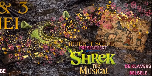VZW Ieder 't Sc\u00e8ne presenteert "SHREK de musical"