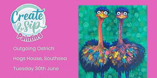 Create and Sip: Painting - Ostrich at Hog House