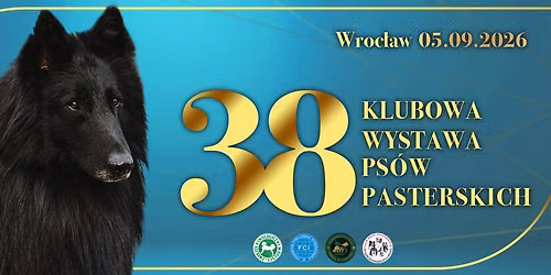 38 Klubowa Wystawa Ps\u00f3w Pasterskich 