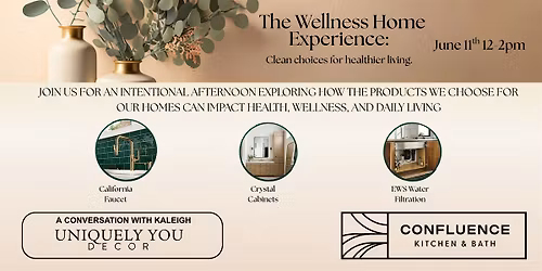 The Wellness Home Experience-Clean Choices for healthier Living