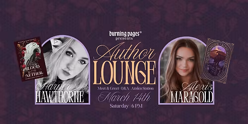 Author Lounge with Alexis Maragold & Harper Hawthorne presented by Burning Pages Bookstore
