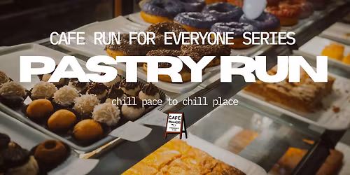 PASTRY RUN [Cafe Run for Everyone Series]