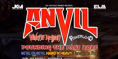 ANVIL \/\/ MIDNITE HELLION \/\/ POWERL\u00d6AD (Vancouver). June 27, 2026 @ Astoria Pub